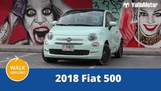 2018 Fiat 500 Walk Around | YallaMotor.com