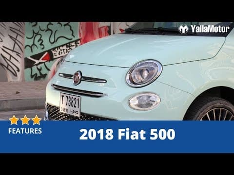 2018 Fiat 500 Special Features | YallaMotor.com